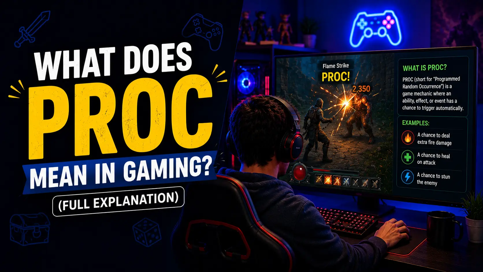 What Does Proc Mean in Gaming?